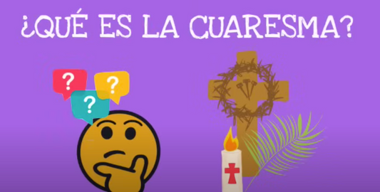 ¿Qué es la Cuaresma? Para niños